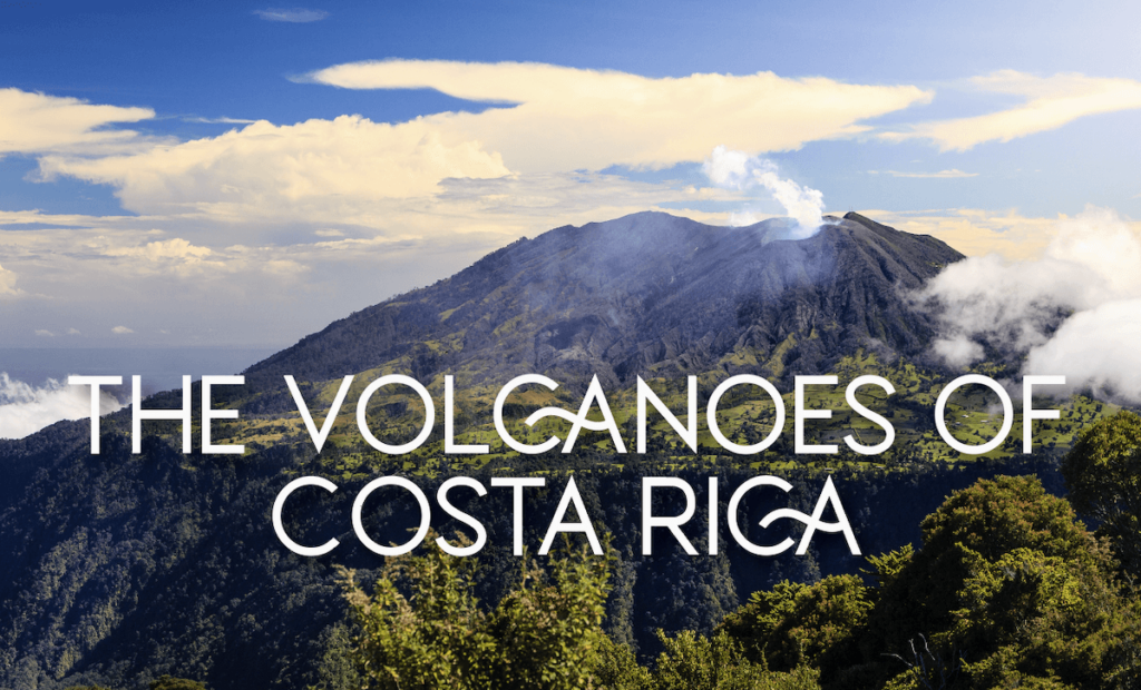 Volcanoes Costa Rica