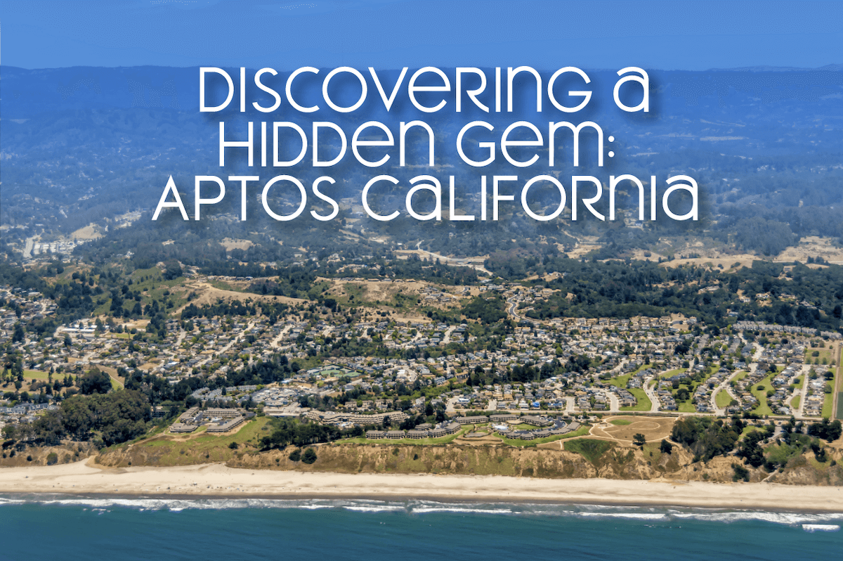 Experience the Wonders of Aptos, California