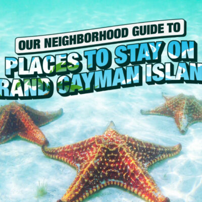 Places to Stay in Grand Cayman Island