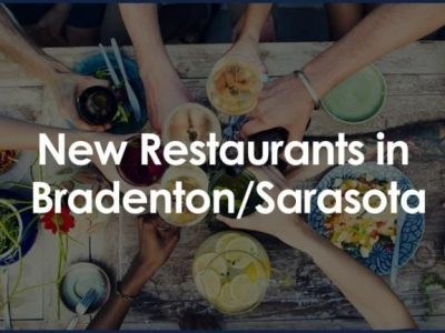 "New Restaurants in Bradenton/Sarasota" Graphic