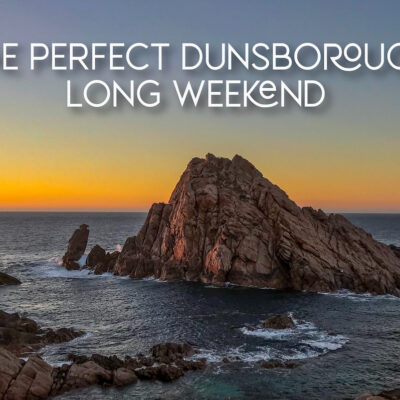 Dunsborough Long Weekend Guide