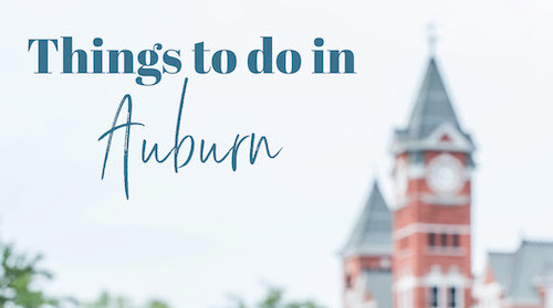 Things to do on a trip to Auburn