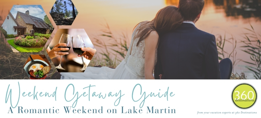 Romantic Getaway on Lake Martin