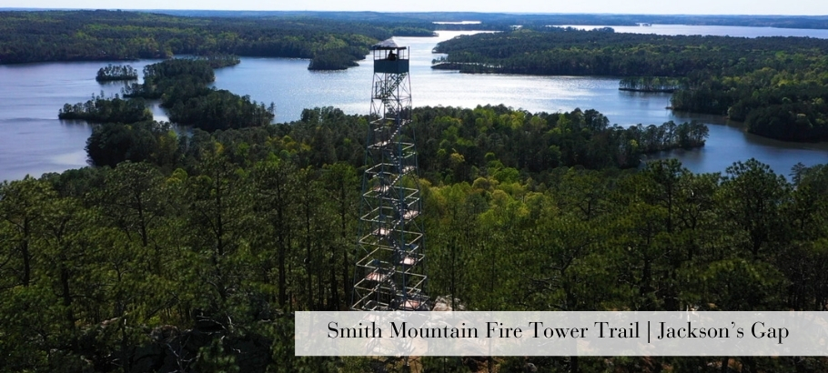 Smith Mountain Fire Tower Trail for Romantic Getaway on Lake Martin