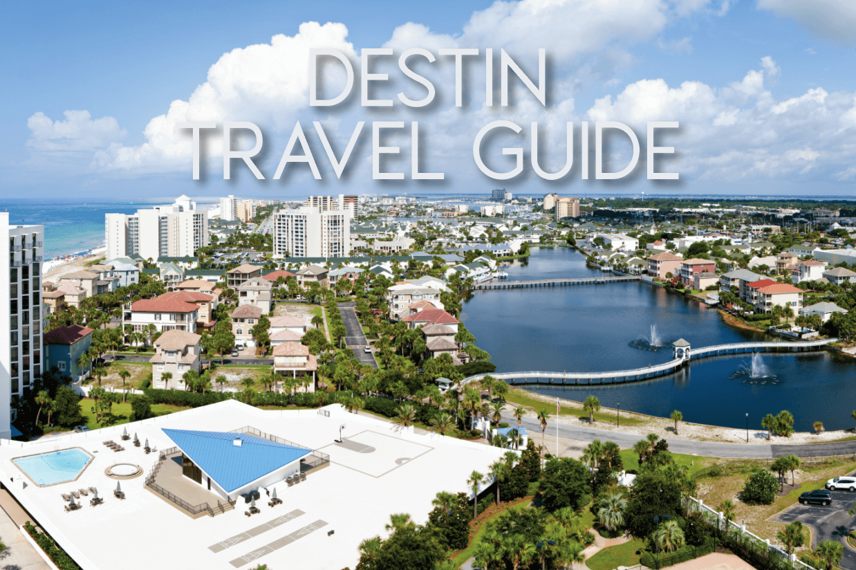 The Ultimate Destin Florida Travel Guide [2023]