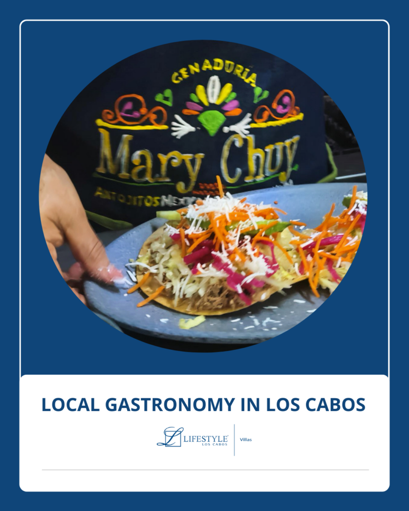 LOCAL GASTRONOMY IN LOS CABOS