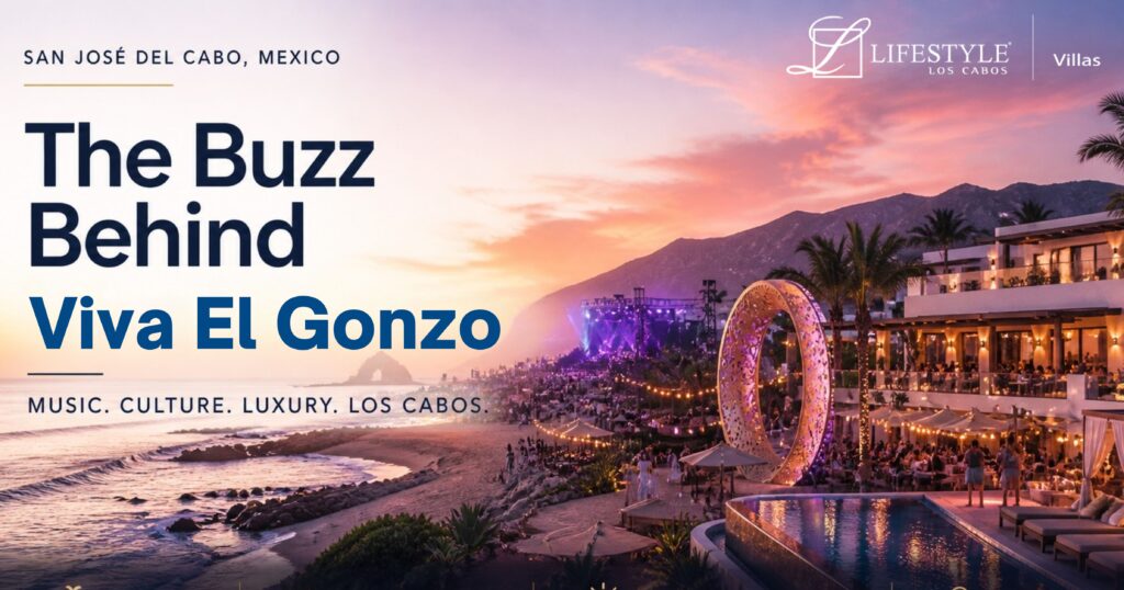 Viva El Gonzo Festival in Cabo