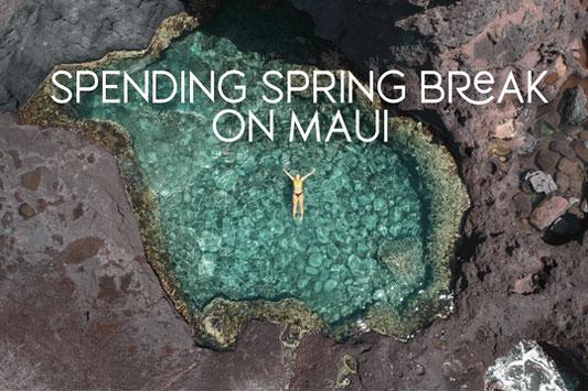 Spring Break Maui