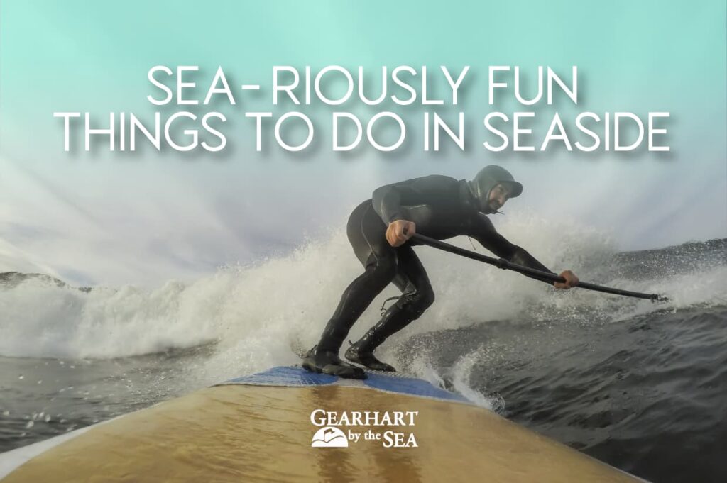 Seariously Fun Things to Do in Seaside Hero