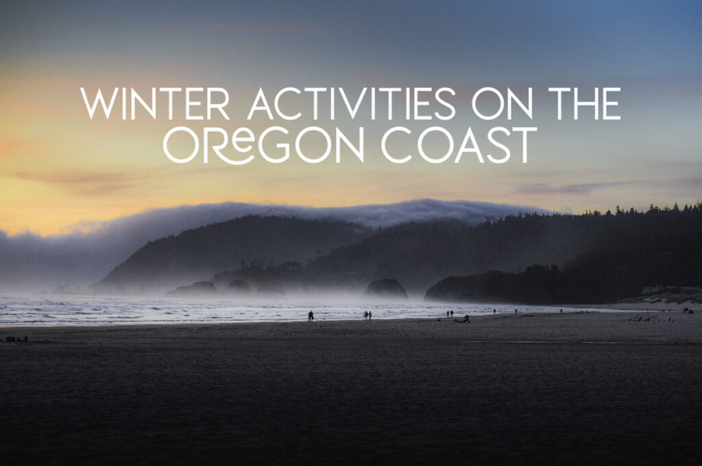 Winter Activites Oregon Coast