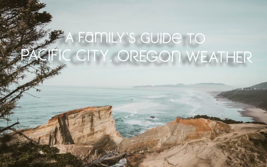 A Guide to the Weather of Pacific City, OR Featured Image