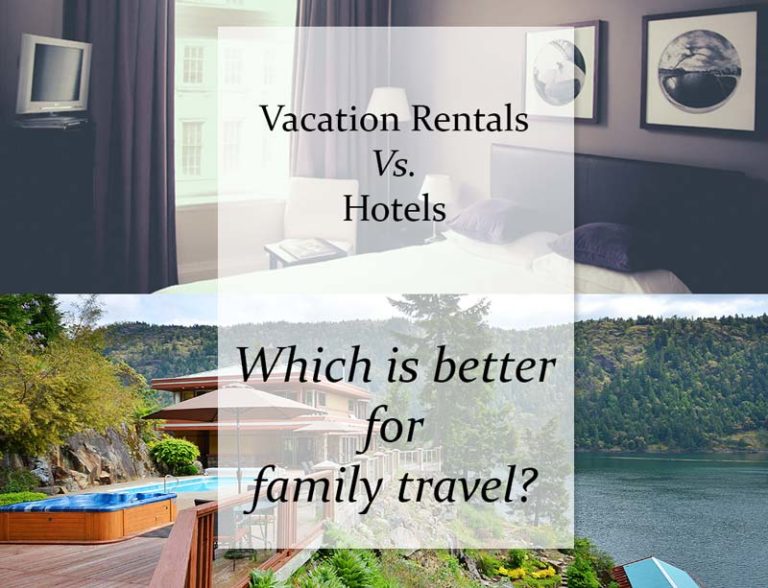 Vacation Rentals vs Hotels